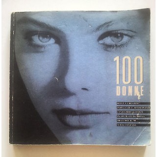 100 Donne Tra l'80 e il 90 si Raccontano Suppl. n. 100 di Donna A30...