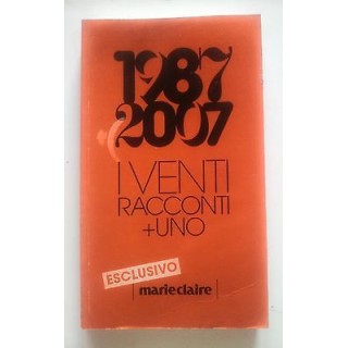 1987-2007 I Venti Racconti + Uno Marie Claire A58  2,20€