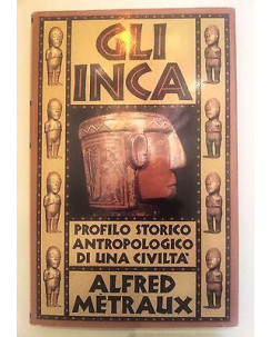 Alfred Metraux: Gli Inca ed. CDE A59