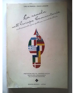 Di Francia, Luggeri: La Scuola nell'Europa Comunitaria ed. Bucalo 1981 A30