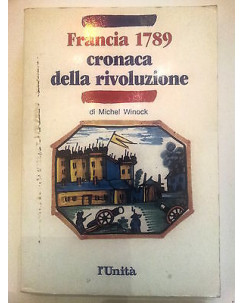 Francia 1789 Cronaca della Rivoluzione L'Unità A59