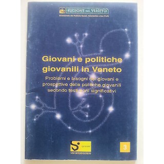 Giovani e Politiche Giovanili in Veneto Regione del Veneto A30  4,20€