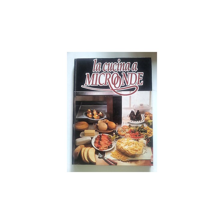 La Cucina a Microonde ed. CDE A29  4,00€