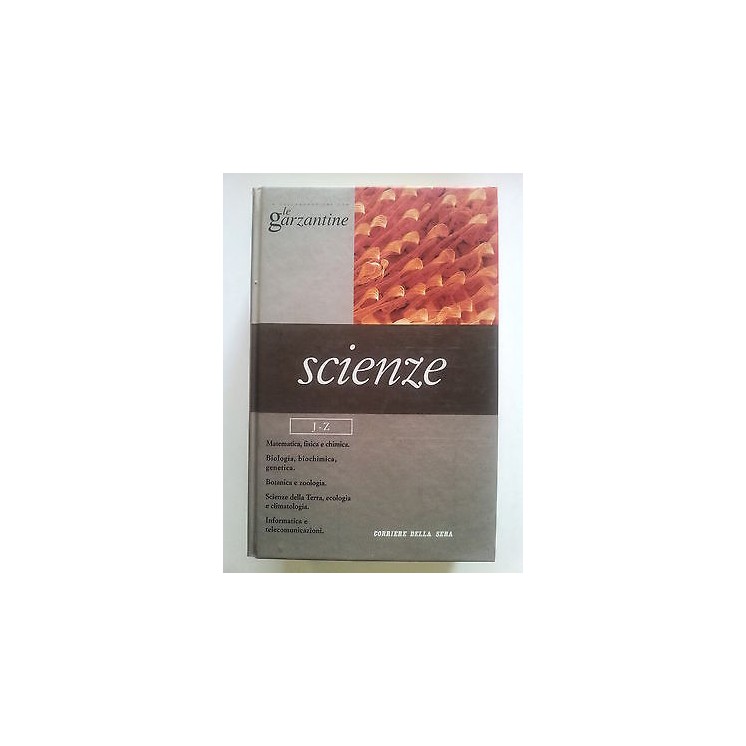 Le Garzantine Vol. 10 Scienze J-Z Corriere della Sera A12  5,00€