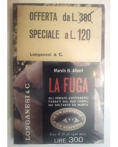 Marvin H. Albert: La Fuga BLISTERATO ed. Longanesi Suspense 45 A59