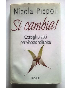 Nicola Piepoli: Si Cambia! dedica autore ed. Rizzoli A55