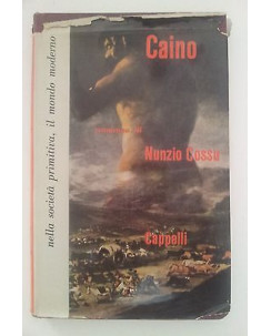 Nunzio Cossu: Caino ed. Cappelli 1959 A59