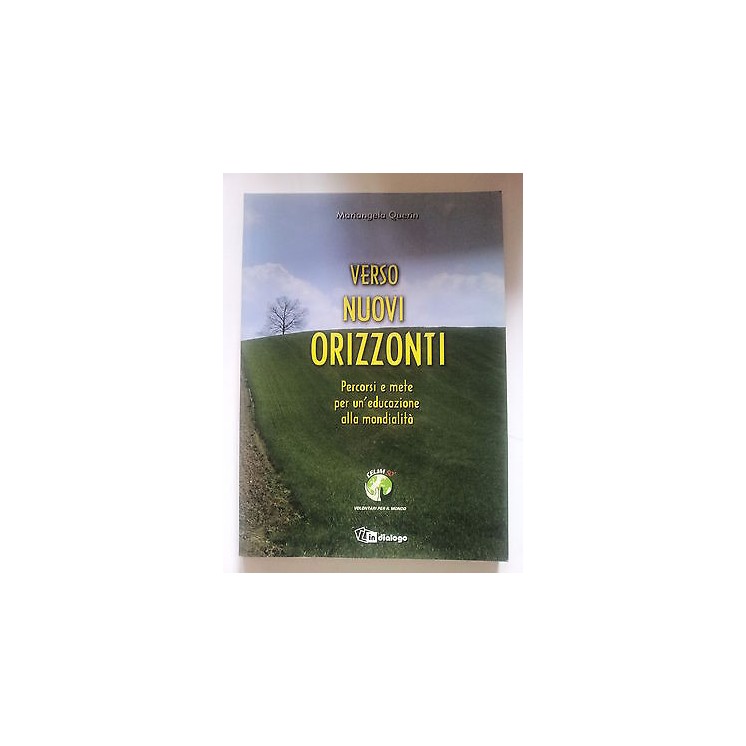 Querin: Verso Nuovi Orizzonti ed. inDialogo A21  7,20€