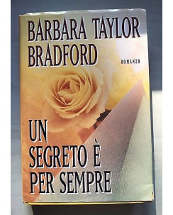 Barbara Taylor Bradford: Un segreto è per sempre ed. CDE A29