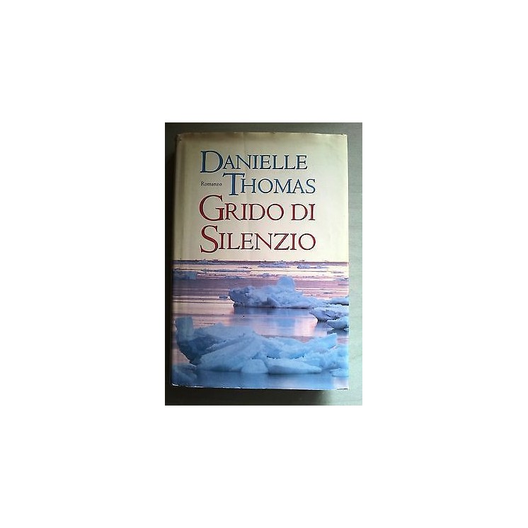 Danielle Thomas: Grido di silenzio Ed. CDE A12  3,00€