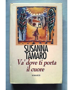 Susanna Tamaro: Va' Dove Ti Porta Il Cuore Ed. CDE A07