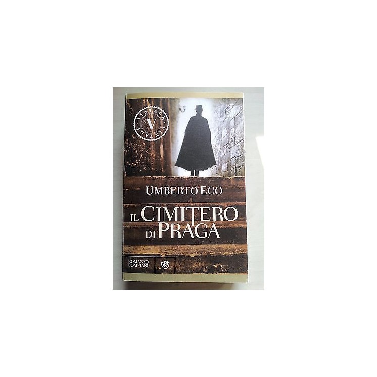 Umberto Eco: Il Cimitero di Praga ed. Bompiani Vintage A31  5,20€