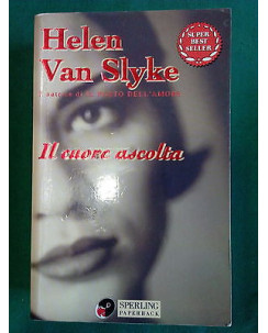 Helen Van Slyke: Il Cuore Ascolta ed. Sperling Paperback [SR] A76