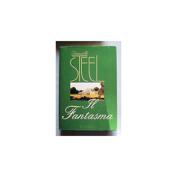 Danielle Steel: Il Fantasma ed. Mondolibri A36  4,00€