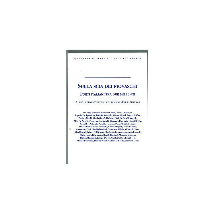Sulla scia dei piovaschi,poeti italiani tra due millenni NUOVO scon...