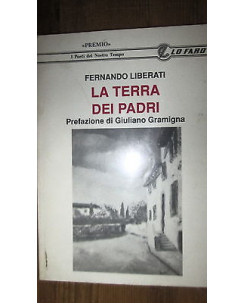 Fernando Liberati: La terra dei padri Ed. Lo Faro [RS] A49