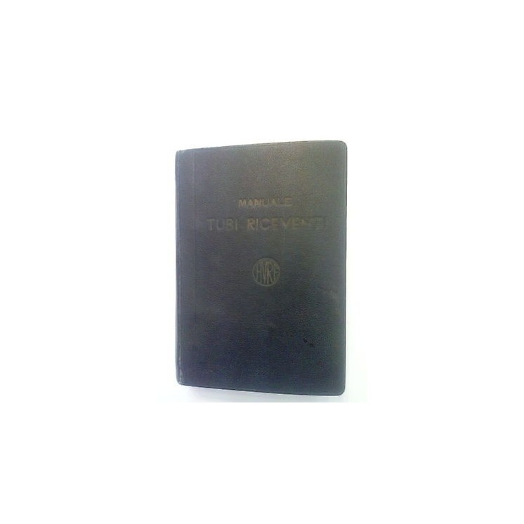 FIVRE Manuale Tubi Riceventi 1952 A31  29,00€