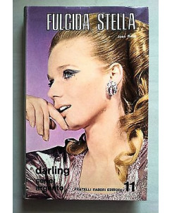 J. Rees: Fulgida Stella ed. Fabbri Darling Serie Argento n. 11 1970 A52