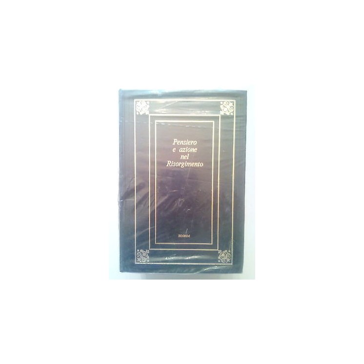 Pensiero e Azione Nel Risorgimento BLISTERATO ed. Edipem A41  2,50€