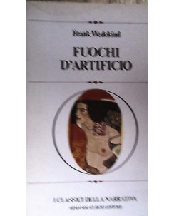 Frank Wedekind: Fuochi d'artificio Curcio Editore [RS] A49