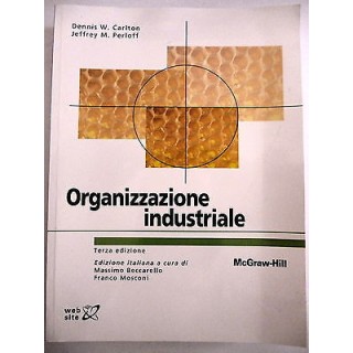 ORGANIZZAZIONE INDUSTRIALE di Carlton/Perloff 3° ed. Mc Graw Hill N...