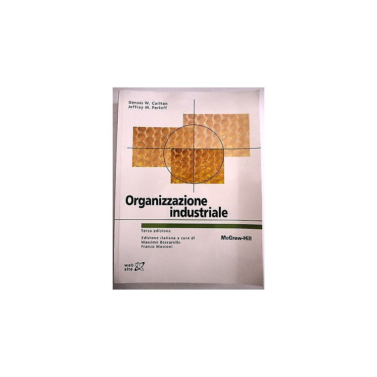 ORGANIZZAZIONE INDUSTRIALE di Carlton/Perloff 3° ed. Mc Graw Hill N...