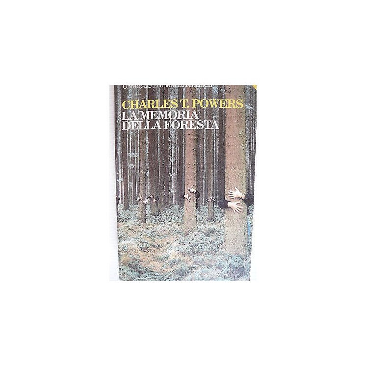 Charles T. Powers: La memoria della foresta Ed. Feltrinelli [SR] A7...