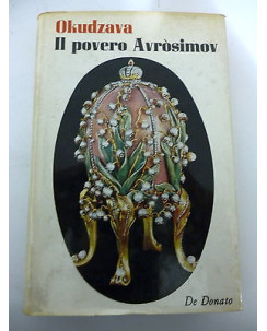 BULAT OKUDZAVA: Il povero Avrosimov 1969 DE DONATO EDITORE A82