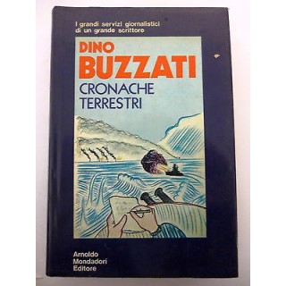 DINO BUZZATI: Cronache terrestri I° ed. 1972 ILLUSTRATO MONDADORI A...