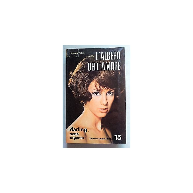 Roberts: L'albero dell'amore ed. Fabbri Darling Serie Argento n. 15...