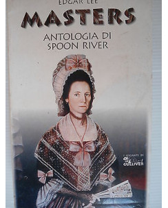 Edgar Lee Masters: Antologia di Spoon River Ed. Gulliver A08