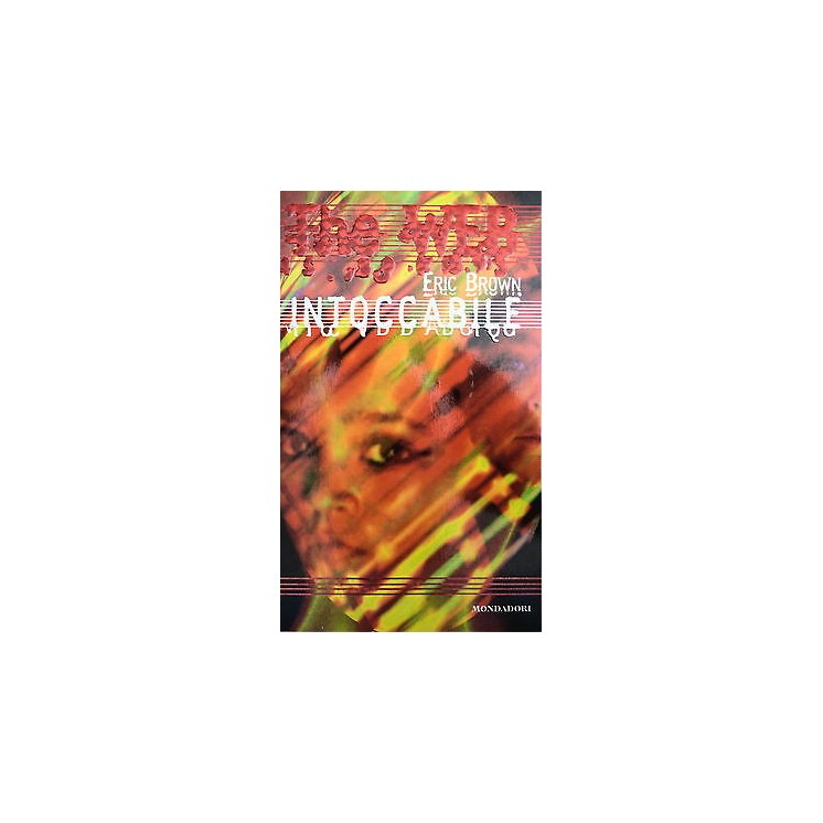 ERIC BROWN: INTOCCABILE Collana THE WEB n.4 MONDADORI A71  3,20€