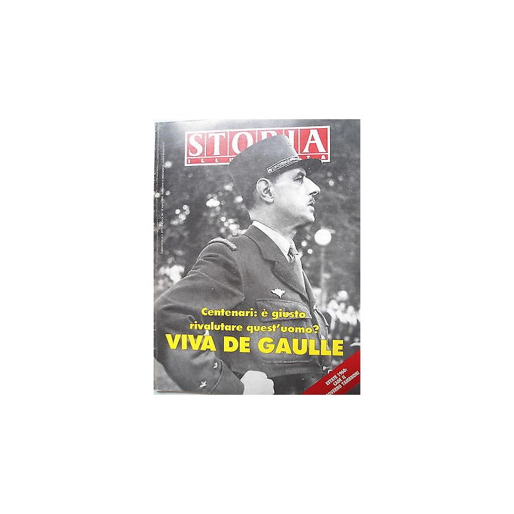 Storia illustrata  lug/ago 1985  De Gaulle-Governo Andreotti-Honk K...