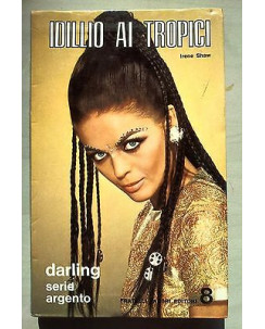 Shaw: Idillio ai Tropici ed. Fabbri Darling Serie Argento n. 8 1970 A52