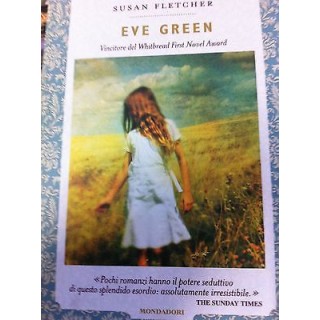 Susan Fletcher: Eve Green ed. Mondadori A18  5,00€