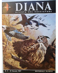 DIANA Rivista del Cacciatore   n.2  31 gen  1967   Cervi-Ghiandaia-Corvo   [SR]