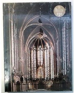 La bellezza di Dio: Il Gotico in Europa - Ed. Famiglia Cristiana - FF09
