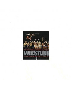 F. Ponciroli, R. Fiorina: Wrestling Entra nell'arena Ed. Libri di Sport FF01