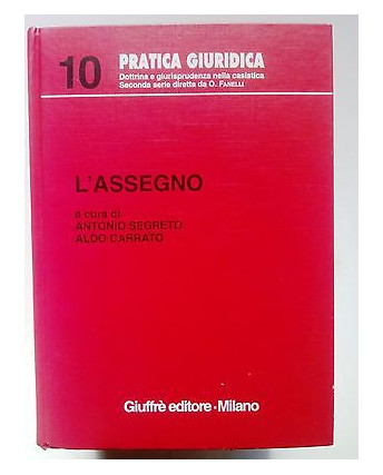 A. Segreto, A. Carrato: L'Assegno ed. GiuffrÃ¨ [SR] A70