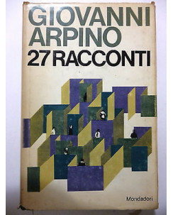 Giovanni Arpino: 27 Racconti 1a ed. Mondadori 1968 A22