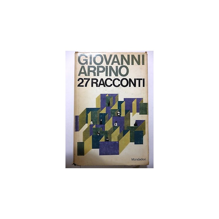 GIOVANNI ARPINO: 27 Racconti, I° ed. 1968, MONDADORI EDITORE A22  7...
