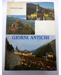 GIOVANNI GADDO: Giorni antichi ED. SODALITAS-STRESA 1986 A82