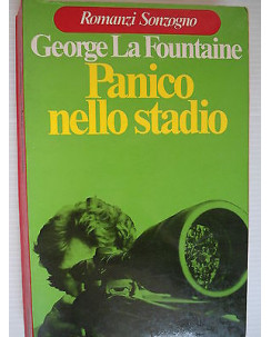 George La Fountaine: Panico nello stadio Ed. Sonzogno A13