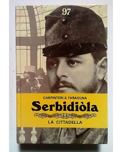 Carpinteri & Faraguna: SerbidiÃ²la fotografico ed. La cittadella 1977 [SR] A70