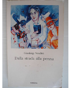 Gianluigi Venditti: Dalla strada alla penna Ed. Perugia 1998 A42 