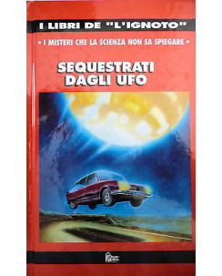 I LIBRI DE "L'IGNOTO" N.21: SEQUESTRATI DAGLI UFO, Hobby & Work A71