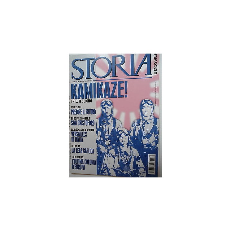 STORIA e dossiers n.154 nov 2000 Kamikaze-Reggia di Caserta-Etrusch...