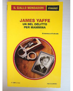 James Yaffe: Un bel delitto per mammina Ed. Mondadori [SR] A72 