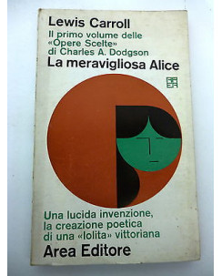 LEWIS CARROL: La meravigliosa Alice 1962 AREA EDITORE A82