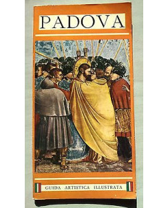 Padova Guida Artistica Illustrata: 40 tavole a colori con pianta monumenti A45